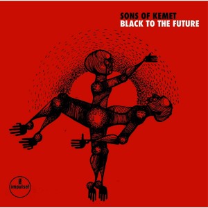 Sons Of Kemet - Black To The Future (CD)