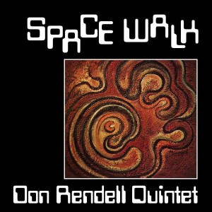 DON RENDELL QUINTET-SPACE WALK (VINYL) (LP)