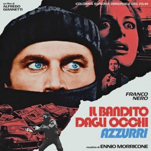 ENNIO MORRICONE-IL BANDITO DAGLI OCCHI AZZURRI (VINYL)