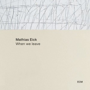 Mathias Eick - When We Leave (2021) (CD)