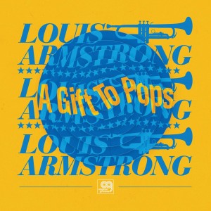 LOUIS ARMSTRONG-ORIGINAL GROOVES: A GIFT TO POPS (VINYL)