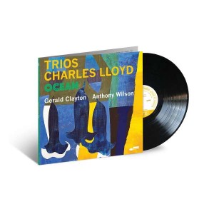 CHARLES LLOYD-TRIOS: OCEAN (2022) (VINYL)