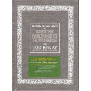 Dexys Midnight Runners, Kevin Rowland - Too-Rye-Ay (40th Anniversary Remix Deluxe 3CD)