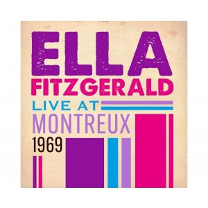 ELLA FITZGERALD-LIVE AT MONTREUX 1969