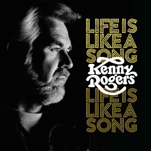 KENNY ROGERS-LIFE IS LIKE A SONG (VINYL)