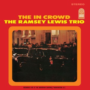 Ramsey Lewis Trio - The In Crowd (Vinyl)