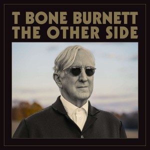 T BONE BURNETT-THE OTHER SIDE (CD)