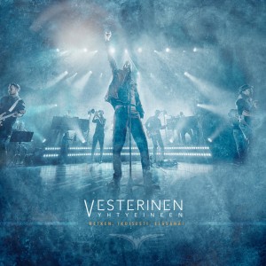 VESTERINEN-HETKEN, IKUISESTI, ELÄVÄNÄ! (CD)