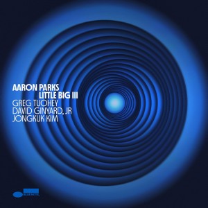 Aaron Parks - Little Big III (2024) (CD)