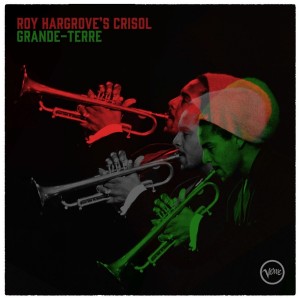 Roy Hargrove´s Crisol - Grande-Terre (1998) (CD)