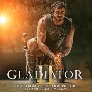 Harry Gregson-Williams - Gladiator II (Score) (2024) (CD)