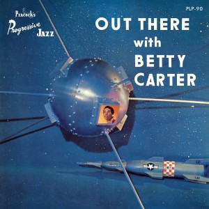 Betty Carter - Out There With Betty Carter (1958) (Vinyl)