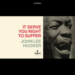 John Lee Hooker - It Serve You Right To Suffer (1966) (Vinyl)