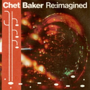 Various Artists - Chet Baker Re:imagined (2025) (CD)