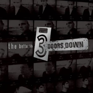 3 Doors Down - The Better Life (2000) (Vinyl)