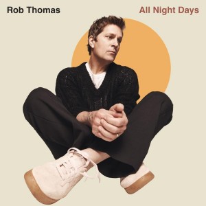 Rob Thomas - All Night Days (2025) (Vinyl)