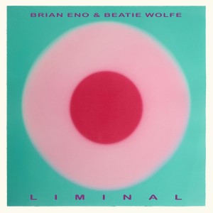 Brian Eno & Beatie Wolfe - Liminal (2025) (CD)