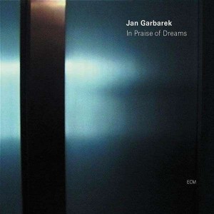 JAN GARBAREK-IN PRAISE OF DREAMS (CD)