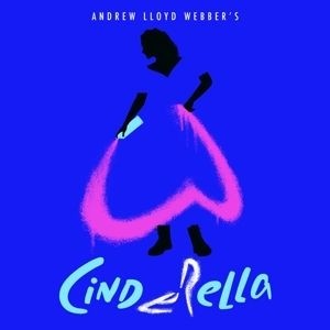 ANDREW LLOYD WEBBER-ANDREW LLOYD WEBBER´S "CINDERELLA"