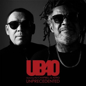 UB40 featuring Ali Campbell & Astro  - Unprecedented (CD)