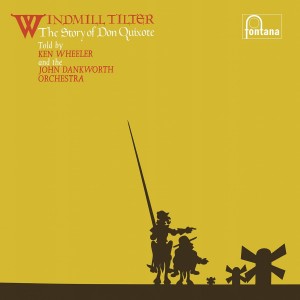 Ken Wheeler & The John Dankworth Orchestra - Windmill Tilter (The Story Of Don Quixote) (1969) (Vinyl)