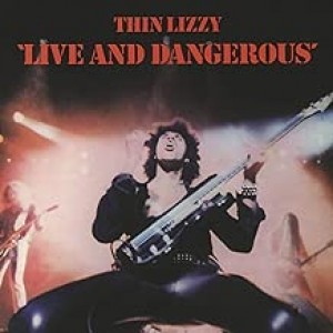 THIN LIZZY-LIVE AND DANGEROUS (2020)
