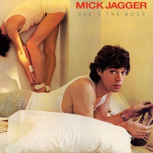 MICK JAGGER-SHE´S THE BOSS