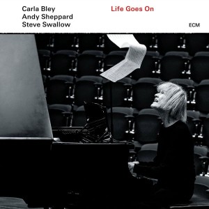 Carla Bley - Life Goes On (2019) (CD)
