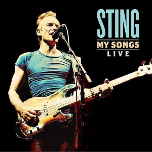 STING-MY SONGS LIVE (GATEFOLD VINYL)