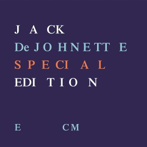 JACK DEJOHNETTE-SPECIAL EDITION (1979) (CD)