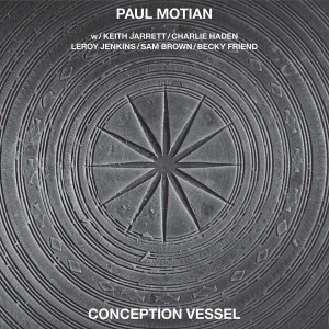 PAUL MOTIAN-CONCEPTION VESSEL (1972) (CD)