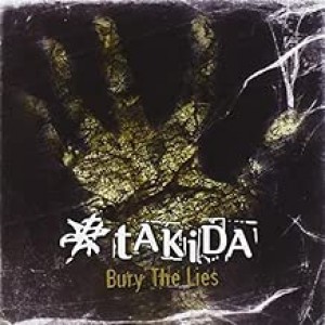 Takida - Bury The Lies (2007) (Platinum Edition) (CD)