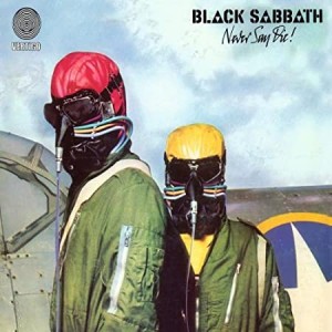 BLACK SABBATH-NEVER SAY DIE!