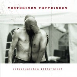 VESTERINEN YHTYEINEEN-ERIKOISMIEHEN JÄÄHYVÄISET (CD)