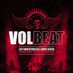 VOLBEAT-LIVE FROM BEYOND HELL / ABOVE HEAVEN (2011) (CD+DVD)