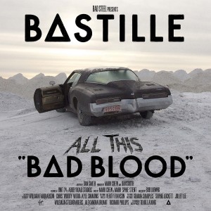 BASTILLE-ALL THIS BAD BLOOD