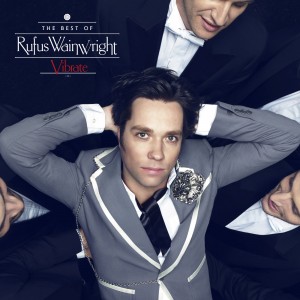 RUFUS WAINWRIGHT-VIBRATE: THE BEST OF (CD)