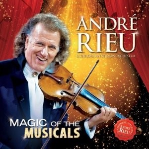 ANDRE RIEU-MAGIC OF THE MUSICALS (CD)