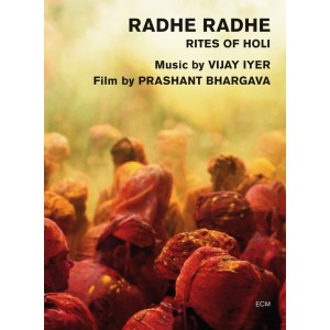 VIJAY IYER-RADHE RADHE (DVD)