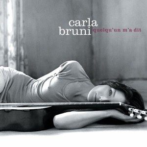Carla Bruni - Quelqu´Un M´A Dit (CD)