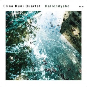 Elina Duni Quartet - Dallendyshe (2015) (CD)