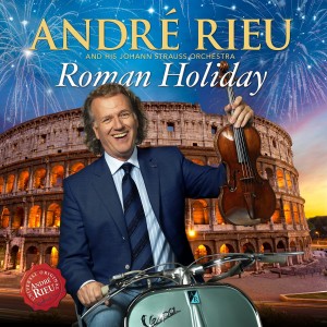 Andre Rieu - Roman Holiday (CD)