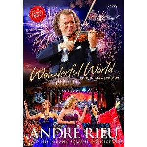 ANDRÉ RIEU-WONDERFUL WORLD - LIVE IN MAASTRICHT