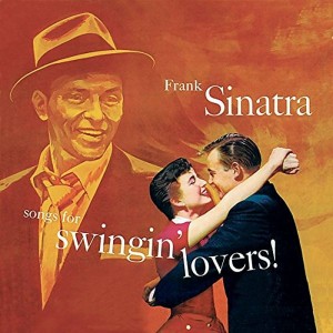 Frank Sinatra - Songs For Swingin´ Lovers! (1956) (Vinyl)