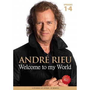 Andre Rieu - Welcome To My World Episodes 1-4 (DVD)