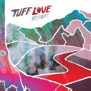 TUFF LOVE-RESORT (VINYL)