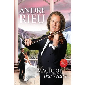ANDRÉ RIEU-MAGIC OF THE WALTZ