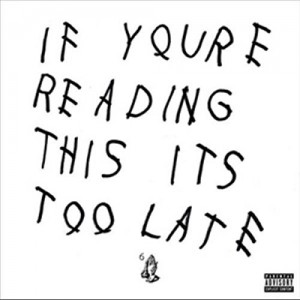 DRAKE-IF YOU´RE READING THIS IT´S TOO LATE (VINYL)
