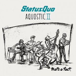 Status Quo - Aquostic II: One More For The Road (2016) (CD)