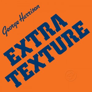 GEORGE HARRISON-EXTRA TEXTURE (REMASTERED 2016)